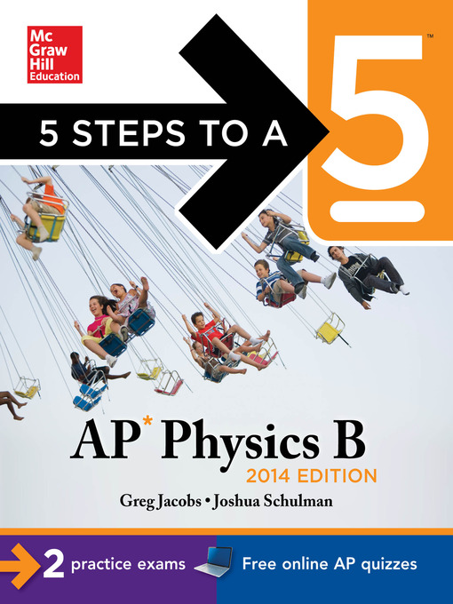 Title details for 5 Steps to a 5 AP Physics B, 2014 Edition by Greg Jacobs - Available